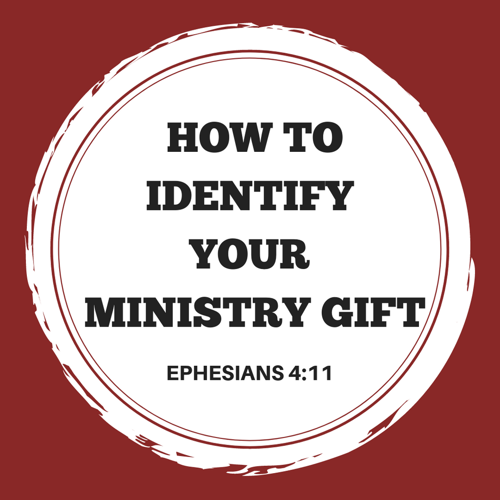 How To Identify Your Ministry Gift