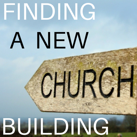 Finding A New Church Building