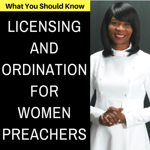 Licensing And Ordination For Women Preachers